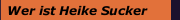 Wer ist Heike Sucker